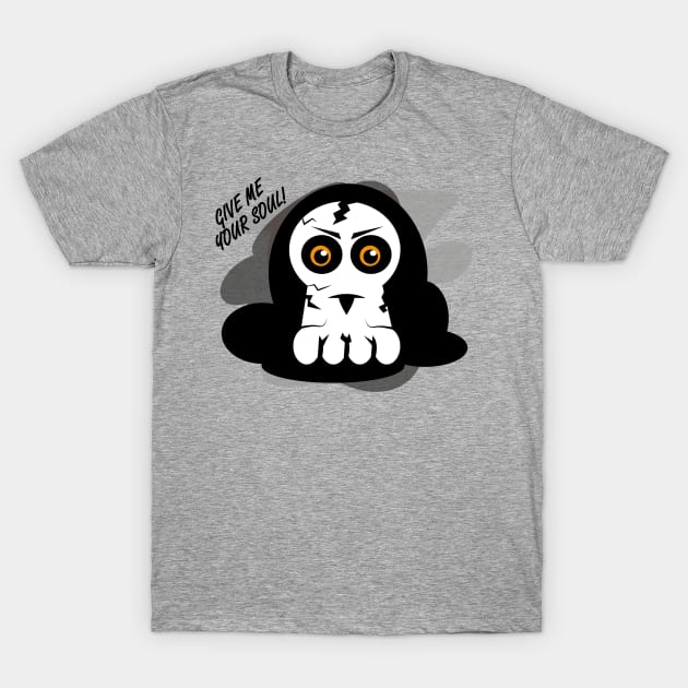 Give me your soul T-Shirt by creationoverload